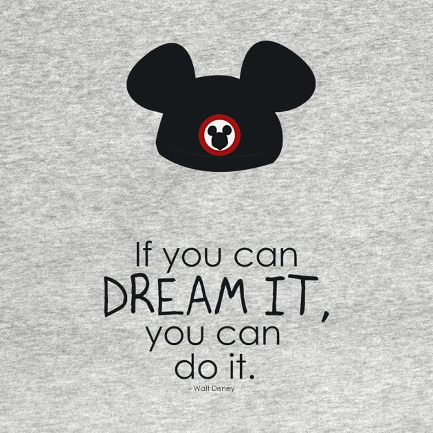 if you can dream it you can do it by nomadearthdesign